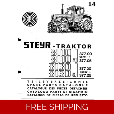CASE STEYER 8110, 8110A, 8130, 8130A TRACTORS PARTS MANUAL 402 PAGES CASE STEYER 8110, 8110A, 8130, 8130A TRACTORS PARTS MANUAL 402 PAGES